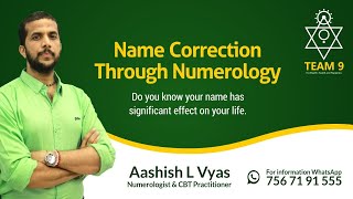 Name Numerology with Team9.in | Aashish L Vyas | 756 7191 555