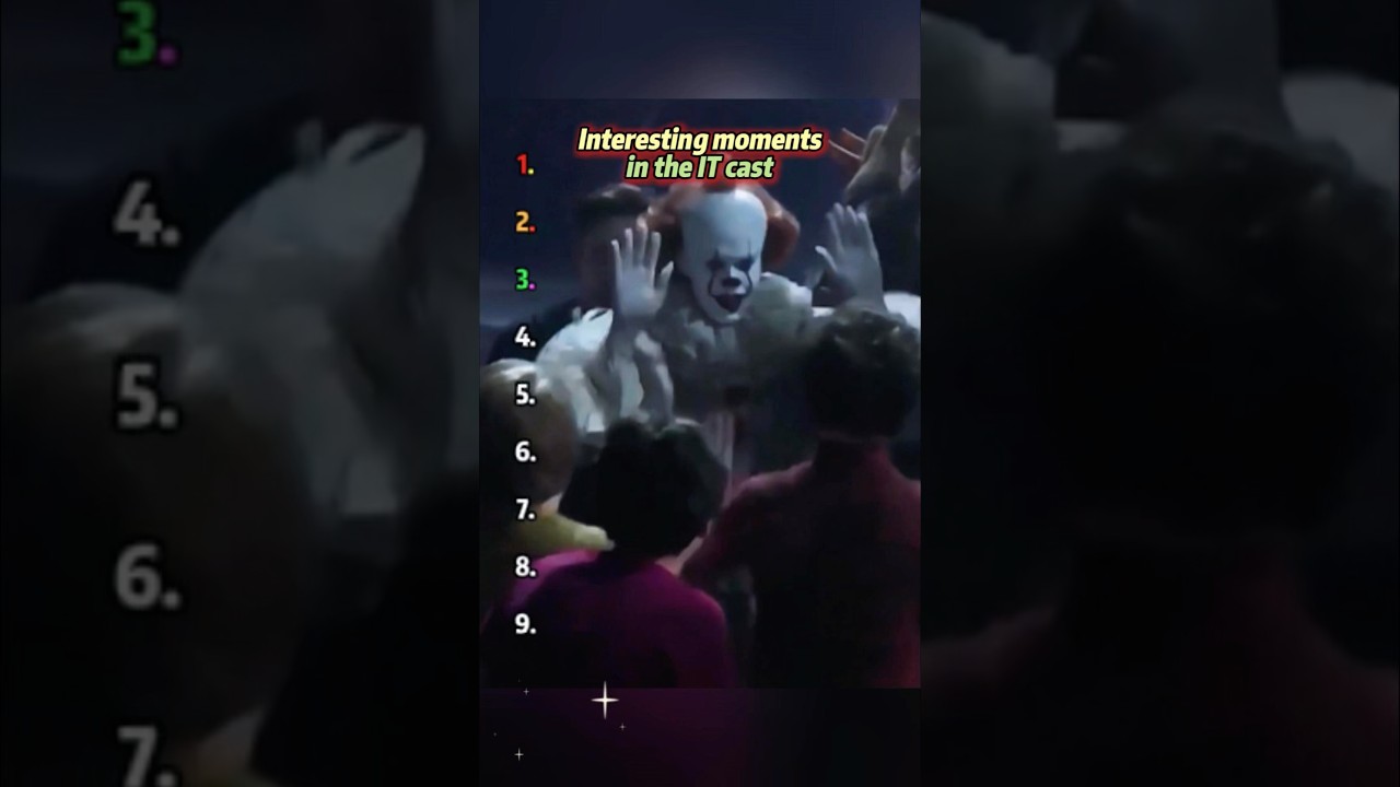 Interesting moments in the IT cast