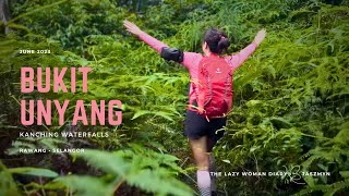 Bukit Unyang via Kanching Waterfalls • Rawang, Selangor  ??