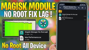 Magisk Module No Root | Max Performance | Max FPS & Fix Lag !!