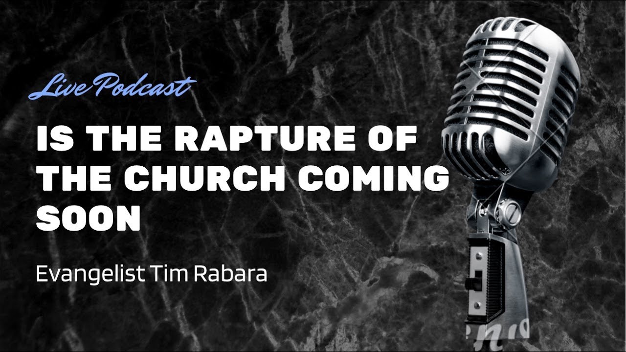 What Happens At The Rapture of the Saints | Evangelist Tim Rabara - YouTube