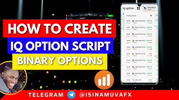 How To Create Your Own IQ Option Script - 100% Free