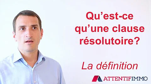 Quel est l'intérêt d'une clause résolutoire ?