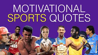 20 Most Inspirational Sports Quotes Of All Time | Best 20 Quotes About Sports