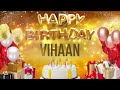 Vihaan  happy birt.ay vihaan