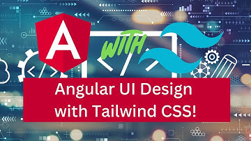 🚀 Angular UI Design with Tailwind CSS! 🎨