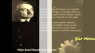 Yahya Kemal Beyatlı / Aziz İstanbul Resimi