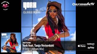 York feat. Tanja Vesterdahl - If Only I (Album Mix)