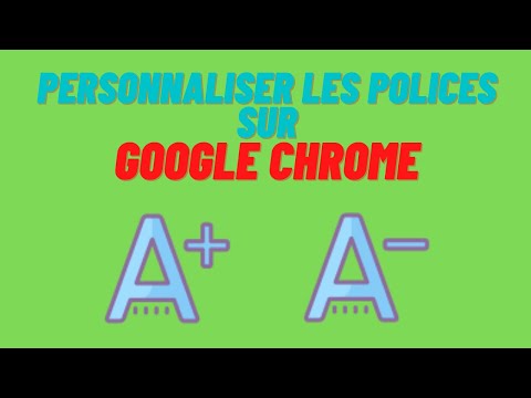 Vidéo: Comment Personnaliser Les Polices Du Navigateur