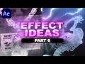 Effect Ideas For Edits In After Effects PART 6