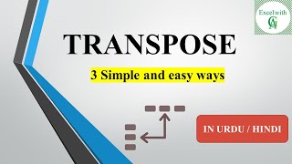 Transpose Data in Excel / 3 Simple Ways!