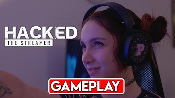 Hacked: The Streamer Demo Gameplay (PC)