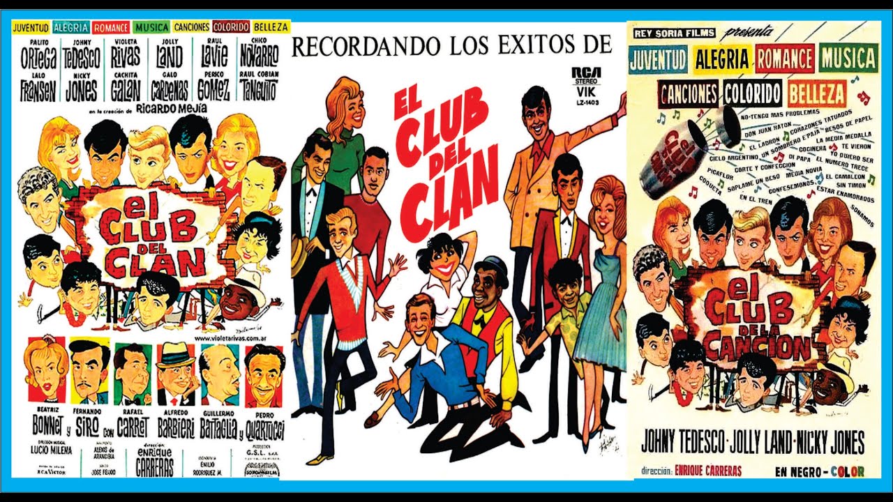 El Club del Clan en el Recuerdo-Año-1964-Producciones Vicari.(Juan Franco  Lazzarini) - YouTube