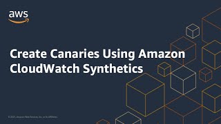 Create Canaries Using Amazon CloudWatch Synthetics screenshot 3