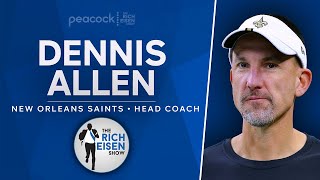 Saints HC Dennis Allen Talks Payton, Jameis, Mathieu, NFL Draft \& More w Rich Eisen | Full Interview