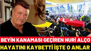 Yeşilçam Oyuncusu Nuri Alço Hayatını Kaybetti