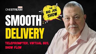 STUDIO MASTERY WITH JOE: EPISODE 4 – SMOOTH DELIVERY