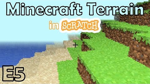Minecraft in Scratch E5 | Terrain Generation