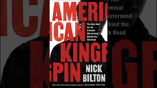 American Kingpin: The Epic Hunt for the Criminal Mastermind Behind the Silk Road - Nick Bilton [2] screenshot 4