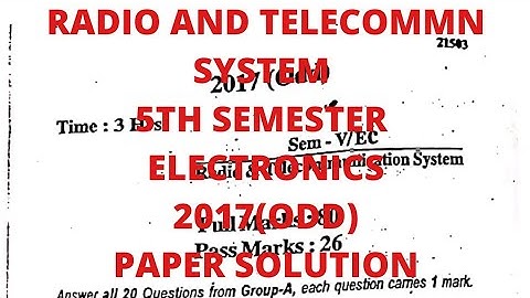Radio and Telecommunication 2017(ODD) 5th Semester Electronics Engg Paper Solution