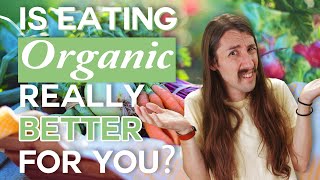 What do you think about organic food? オーガニック食品についてどう思う?