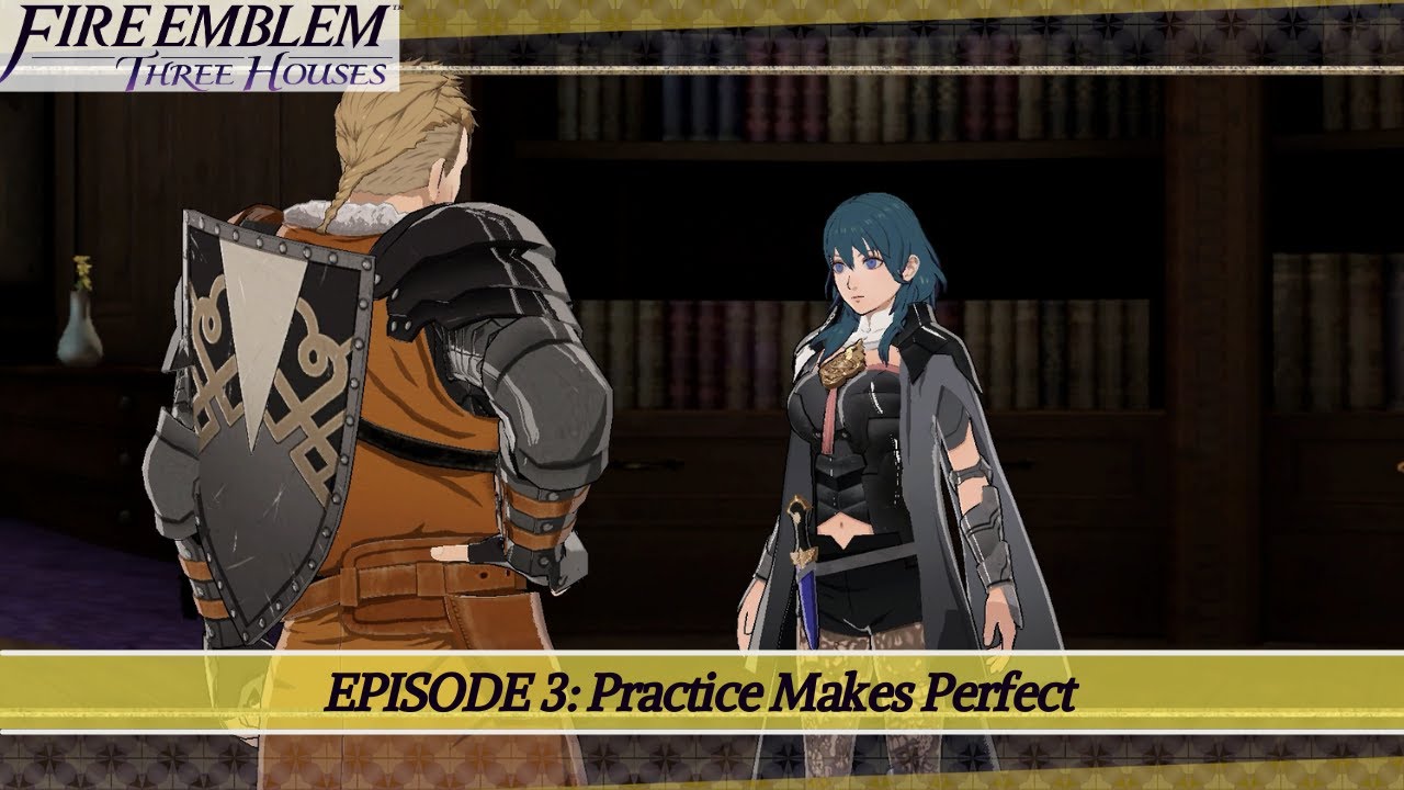 Fire Emblem: Three Houses Episode 3: Practice Makes Perfect - YouTube