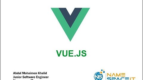 Introduction to VueJS for begginers with examples | Bangla | Namspace IT