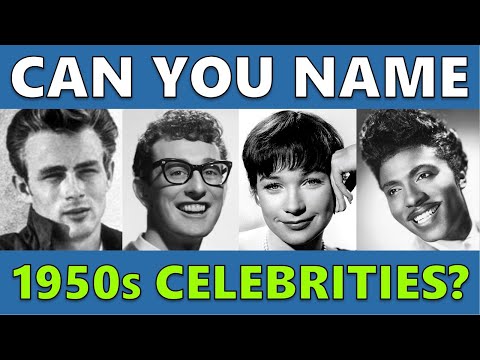 CAN YOU NAME THESE 1950s CELEBRITIES?