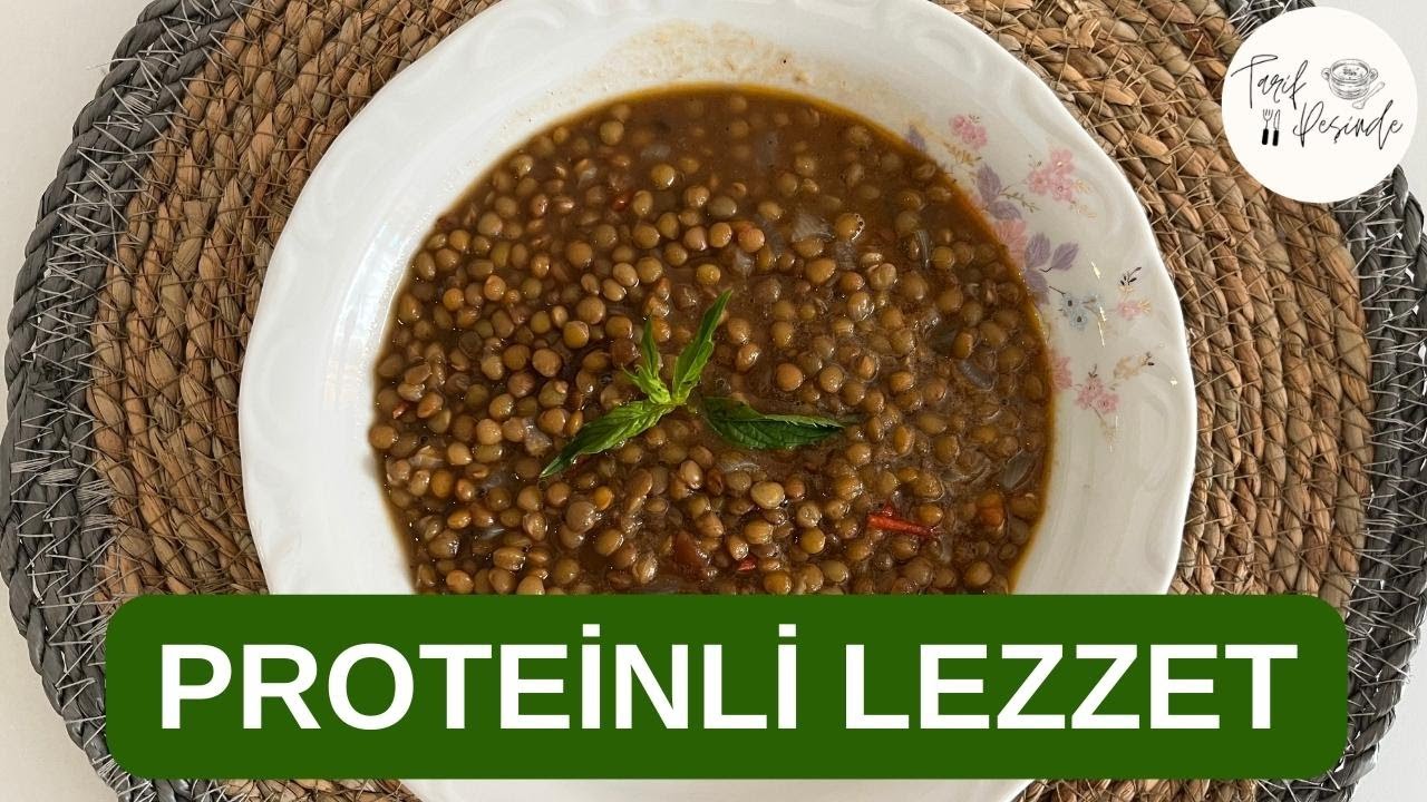 Kolay ve Besleyici Akşam Yemeği Önerisi | Yeşil Mercimek Yemeği Tarifi