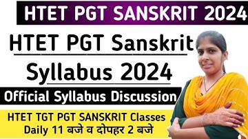 HTET PGT Sanskrit Syllabus 2024 | Official syllabus HTET PGT Sanskrit | #htet #syllabus