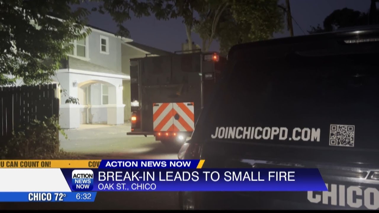 Chico Police, Chico Fire Department respond to vacant home after break ...