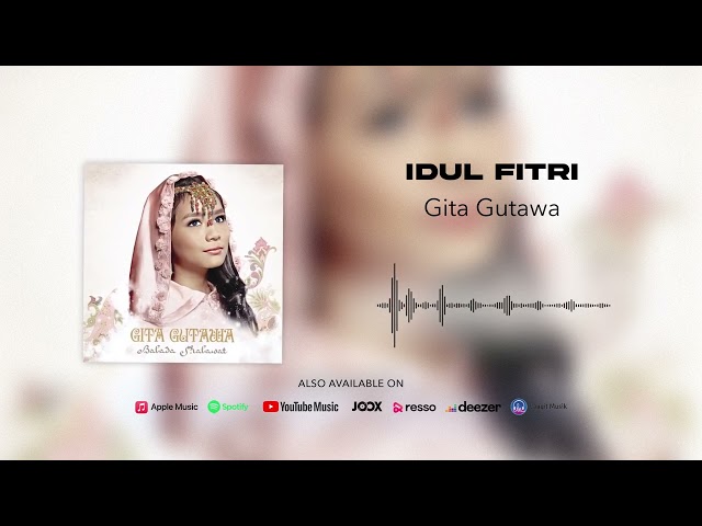 Gita Gutawa - Idul Fitri (Official Audio) class=