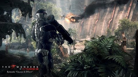 Crysis 3 | 7 Wonders Episode 3 "Cause and Effect"