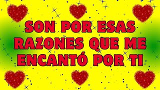 SON POR ESAS RAZONES QUE ME ENCANTÓ POR TI❤️FRASES DE AMOR by Hermosas Frases De Amor 283 views 7 days ago 1 minute, 44 seconds