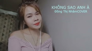 KHÔNG SAO ANH À - ĐINH TÙNG HUY, ACV l ĐỒNG THỊ NHÂM COVER
