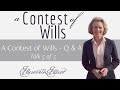 A Contest of Wills   Q&A