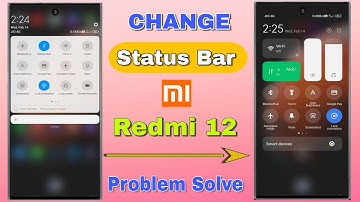 Redmi 12 स्टेटस बार सेटिंग्स बदलें | Redmi 12 स्टेटस बार बदलने की समस्या का समाधान