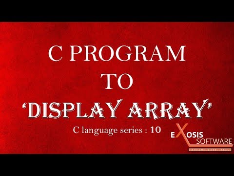 C PROGRAM TO DISPLAY ARRAY