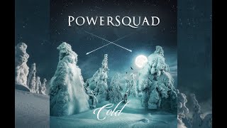 Powersquad - Cold - Sonata Arctica Power Metal Cover