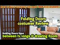 Folding doors between tv longe