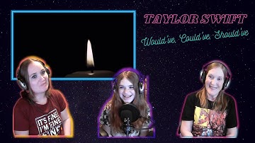 3 Generation Reaction | Taylor Swift | Would