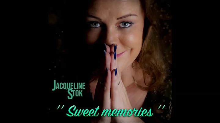 Sweet memories  - Jacqueline Stok