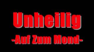 Unheilig - Auf Zum Mond [HQ]