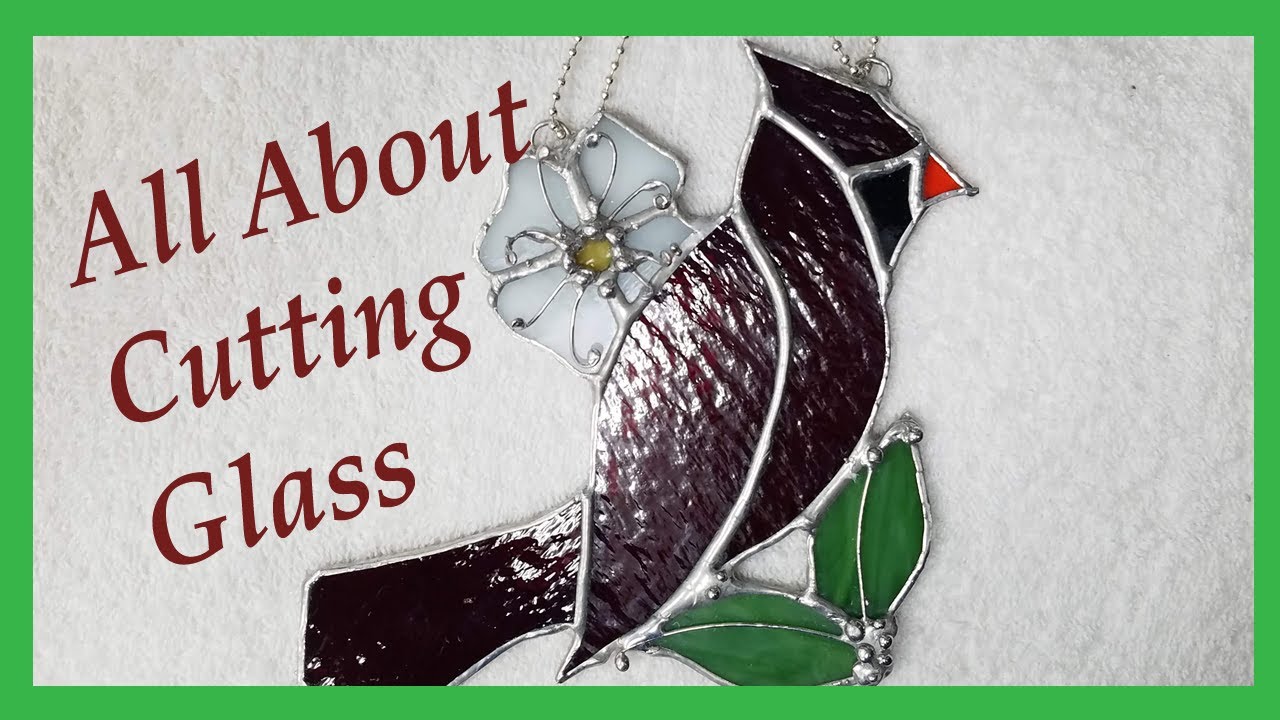 How to Cut Stained Glass - Making of a Cardinal Bird Suncatcher 