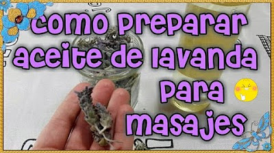 Como Hacer Aceite De Lavanda Casero/Remedios Naturales/Mi Huerto En El Balcón