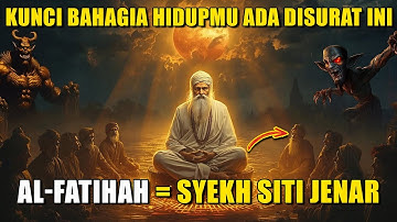 AL-FATIHAH BUKAN HANYA DIHAFAL‼️ Syekh Siti Jenar Bongkar Makna Sejati