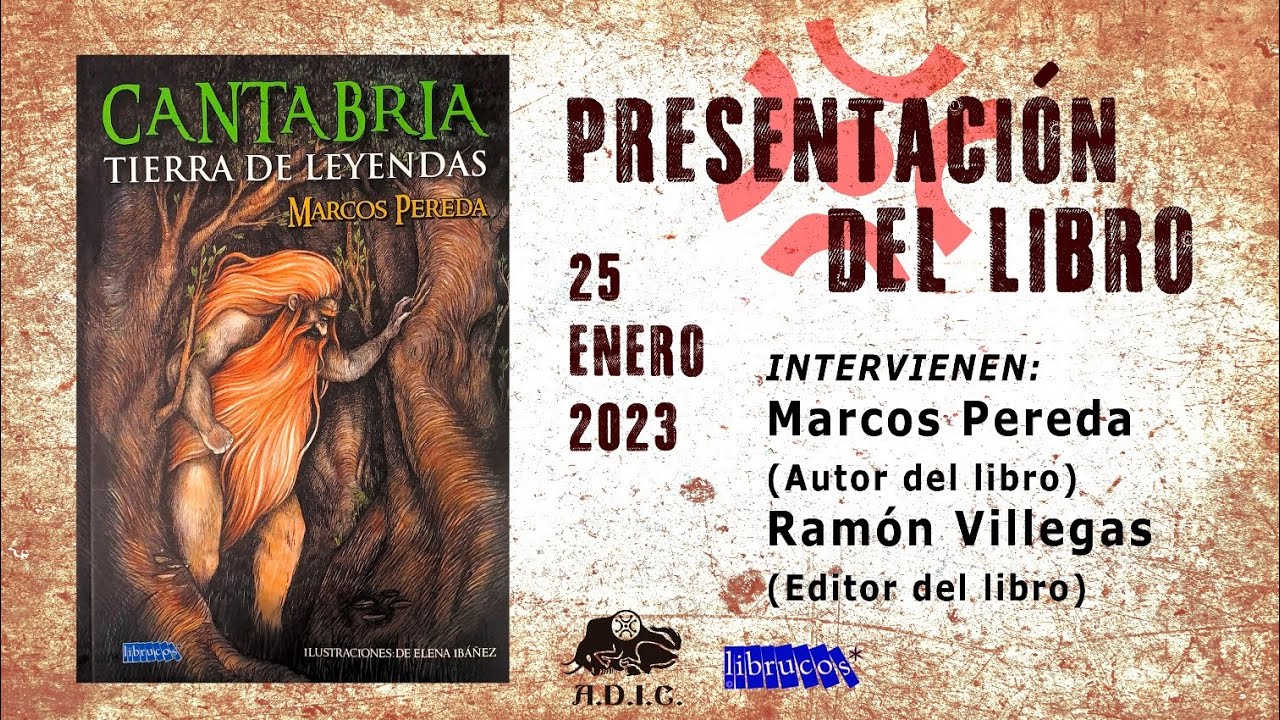 CHARLA Y PRESENTACIÓN DEL LIBRO "CANTABRIA TIERRA DE LEYENDAS"