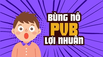 PVB bùng nổ lợi nhuận nhờ Lô B - Ô Môn