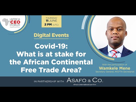 [Webinar]? Covid-19: What is at stake for the African Continental Free Trade Area?