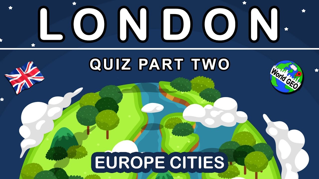 LONDON Quiz - Part 2 | How well do you know London? 🌏 - YouTube